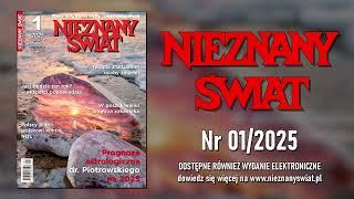 Nieznany Świat nr. 01/2025 - omówienie najciekawszych publikacji