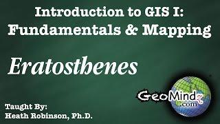 Eratosthenes and Determining the Size of the Earth: GIS Fundamentals and Mapping (3)