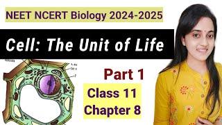 Part 1. Cell: The Unit of Life|| Class 11 and Chapter 8 || NEET NCERT Biology 2025 |#shorts#neet