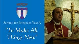 Sermon: To Make All Things New