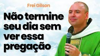 NÃO DESANIMES, NÃO DESISTA | FREI GILSON SOM DO MONTE