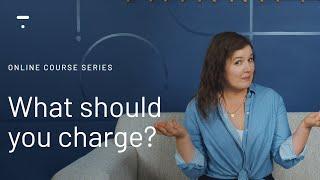 How Much Should You Charge for Your Online Course? - #OnlineCourse Series