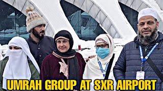 Umrah Group At SXR AIRPORT | 20th January| Assalam Tour and Travels Beerwah