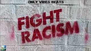 Fight Racism Riddim - Reggae Beat Instrumental 2023 - Only Vibes Beats