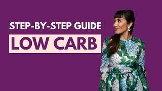 STEP BY STEP LOW CARB