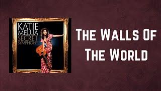 Katie Melua - The Walls Of The World (Lyrics)