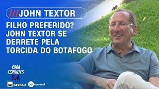 Filho preferido? John Textor se derrete pela torcida do Botafogo | ESPORTES S/A