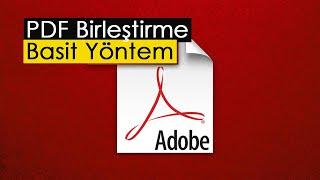 PDF Birleştirme | Basit Yöntem