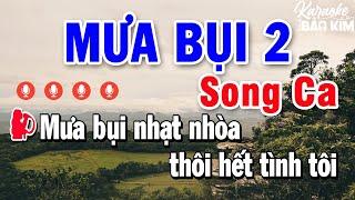 Karaoke Mưa Bụi 2 Song Ca Nhạc Sống | Karaoke Bảo Kim