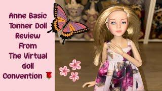 Anne Basic Tonner Doll Review From The Virtual Doll Convention!