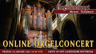 Orgelconcert Minne Veldman Rotterdam 28 januari 2022