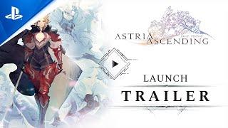 Astria Ascending - Launch Trailer | PS5, PS4