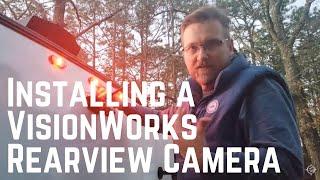 Installing the VisionWorks Rearview Observation Camera