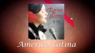 Karina Moreno - América Latina (Audio Oficial)