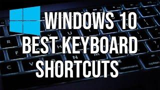 Windows 10 Best Keyboard Shortcuts