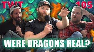 Were Dragons Real Animals? - The Wild Times #105