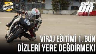 Motoron Rider Academy - Tolga Uprak İle Viraj Eğitimi (1. Gün Diz Değdirme)