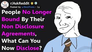 People Whose Non Disclosure Agreements Are Broken Share All Their Secrets (r/AskReddit)