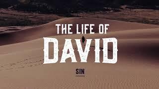 Sermon: "Sin" on 2 Samuel 11 | The Story of David and Bathsheba