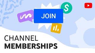 Channel Memberships