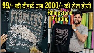 RHINESTONE PRINTING EASIEST PROCESS  (FIRST TIME IN INDIA)