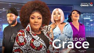 CHILD OF GRACE(D MOVIE)-EUCHARIAN ANNUNOBI UCHE OGBODO FELIX UGO-2024 LATEST NIGERIA NOLLYWOOD MOVIE