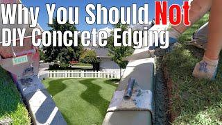 Concrete Border!  Increase curb appeal and mow easy!  Installing Concrete curbing