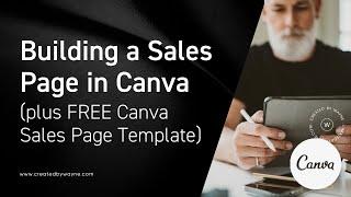 Building a sales page in Canva (plus FREE Sales Page Template)