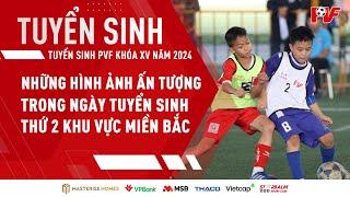 Những hình ảnh ấn tượng của Ngày hội Tuyển sinh PVF 2024 khu vực miền Bắc | 7.1.2024