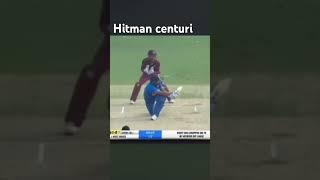 Hitman centuri vs westendes #youtubeshorts #cricket #rohitsharma #viralvideo #shorts