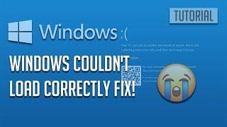 Fix "Windows couldn't load correctly" Blue Screen of Death Windows 10/11