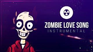 Zombie Love Song Instrumental