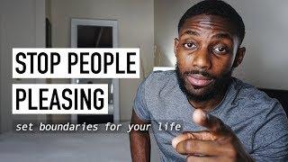 How To Set Boundaries And Stop People Pleasing | EP. 3 [Get Your Life Together]