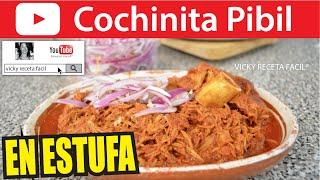 COCHINITA PIBIL EN ESTUFA | #VickyRecetaFacil