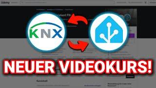 KNX & Home Assistant - Neuer Videokurs!