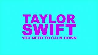 Lyric video of Taylor Swift's new single "You Need to Calm Down!".