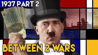 Why the Nazis Weren’t Socialists - ‘The Good Hitler Years’ | BETWEEN 2 WARS I 1937 Part 2 of 2