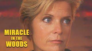 Miracle in the Woods (1997) | Meredith Baxter | Della Reese | Patricia Heaton | Full Movie