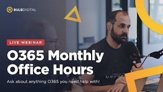 O365 Monthly Office Hours - January 2024