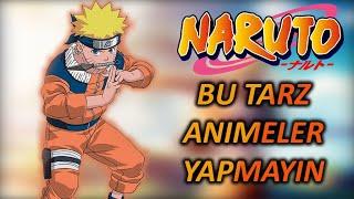 Naruto "ANİME" Sorunu