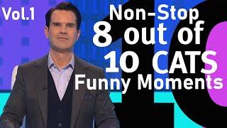 Non-Stop Funny 8 Out of 10 Cats Moments! | Cats MEGAMIX | Volume.1  | 8 Out of 10 Cats