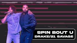 DRAKE & 21 SAVAGE - SPIN BOUT U | FL STUDIO REMAKE (99% ACCURATE)