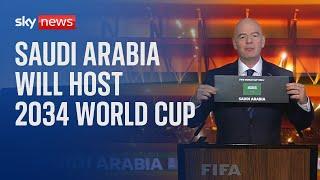 Saudi Arabia confirmed as hosts for 2034 World Cup