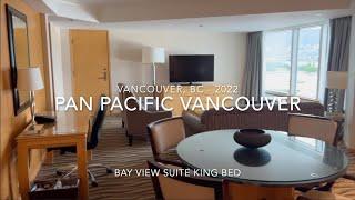 Pan Pacific Vancouver - Bay View Suite 2022