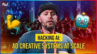 Hacking AI: Ad Creative Systems at Scale