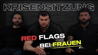 RED FLAGS BEI FRAUEN Krisensitzung #6