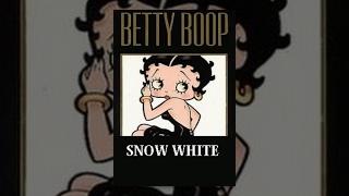 Betty Boop in Snow white