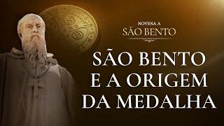 Dia 1 | São Bento e a origem da medalha