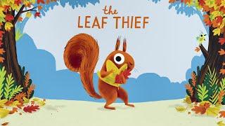 The Leaf Thief | Read Aloud Animated Children's Book