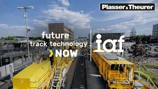 Plasser & Theurer IAF 2022: future, track, technology – NOW